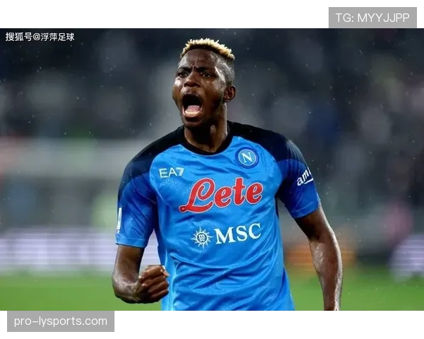 奥斯梅恩为何总在强强对话中成为决定性先生？